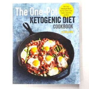 The One Pot Ketogenic Diet Cookbook 100+ Easy Meals